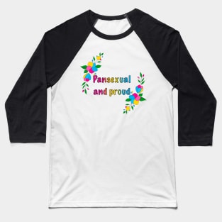 Pansexual and proud floral design Baseball T-Shirt